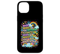 Carcasa para iPhone 14 Plus What Makes You Different is Exactly What Makes You irre...
