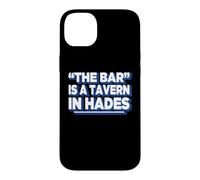 Carcasa para iPhone 14 Plus Womens Girls Funny The Bar Is A Tavern In Hades