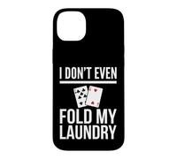Carcasa para iPhone 14 Plus Yo ni Siquiera doblo mi Humor de póquer de lavandería