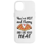 Carcasa para iPhone 14 Plus Youre Hot and Cheesy and I Like Your Meat Pizza Funny Couple