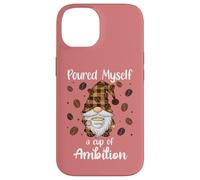 Carcasa para iPhone 14 Poured Myself a Cup of Ambition Mug GNOME Drinking Coffee