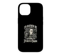 Carcasa para iPhone 14 Prefiero Estar Escuchando a Frederic Chopin
