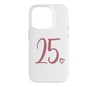 Carcasa para iPhone 14 Pro 25 cumpleaños, para Mujeres, veinticinco número 25 años