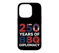 Carcasa para iPhone 14 Pro 250 Years of BBQ Diplomacy Funny 4th of July Anniversary