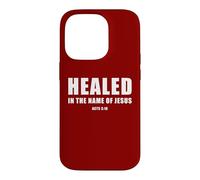 Carcasa para iPhone 14 Pro Acts 3:16 Healed in The Name of Jesus!