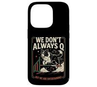 Carcasa para iPhone 14 Pro Agility Dog Joke We Don't Always Q Funny Handler Saying