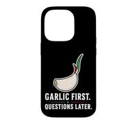 Carcasa para iPhone 14 Pro Ajo Primeras Preguntas más Tarde Divertido Amante de la Comida Italiana