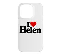 Carcasa para iPhone 14 Pro Amo EL Nombre Helen del CORAZÓN EN UNA tee