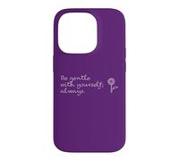 Carcasa para iPhone 14 Pro Amor Propio: sé Amable contigo Mismo; Siempre.