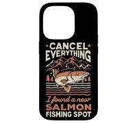 Carcasa para iPhone 14 Pro Angler Cancelar Todo lo Que encontré un Nuevo Lugar de Pesca de salmón