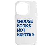 Carcasa para iPhone 14 Pro Anti-Racista Elige Libros No Bigotry Lector Feminista Lectura