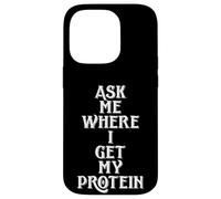 Carcasa para iPhone 14 Pro Ask Me Where I Get My Protein Funny Vegetarian & Vegan Joke