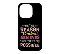 Carcasa para iPhone 14 Pro Be The Reason Someone Believes Recovery Is Possible