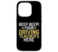 Carcasa para iPhone 14 Pro Beep Beep tu Profesor de conducción está aquí Instructor de conducción