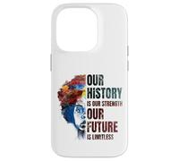 Carcasa para iPhone 14 Pro Black History Month Our History Is Our Strength