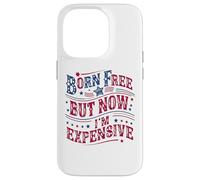 Carcasa para iPhone 14 Pro Born A Free But Now I'm Expensive Funny 4th of July