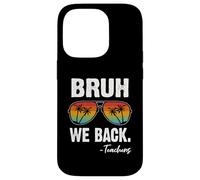 Carcasa para iPhone 14 Pro Bruh We Back Teachers Happy First Day of School Gafas de Sol