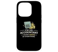 Carcasa para iPhone 14 Pro Camiseta Divertida de Contador I Make Cents of Everything