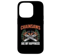 Carcasa para iPhone 14 Pro Chainsaws Are My Happiness - Funny Father's Day Woodworker