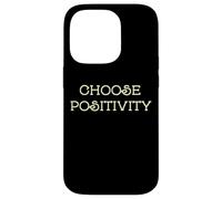Carcasa para iPhone 14 Pro Choose Positivity Joy and Happiness Motivation Design