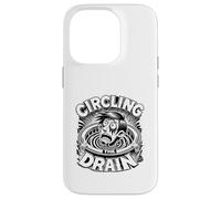 Carcasa para iPhone 14 Pro Circling The Drain Funny Dicho Sarcástico Cita Humor