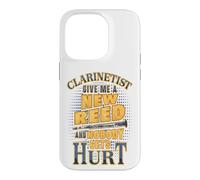 Carcasa para iPhone 14 Pro Clarinetista Dame una caña Nueva y Nadie se lastima Humor
