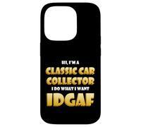 Carcasa para iPhone 14 Pro Classic Car Collector Idgaf Costume For Rare Car Collections