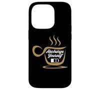 Carcasa para iPhone 14 Pro Coffee Recharge Yourself Funny Cafeine Baristas Coffee Lover