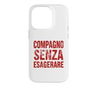Carcasa para iPhone 14 Pro Compagno Ma Senza Esagerare Ironica PCI Vintage Comunista