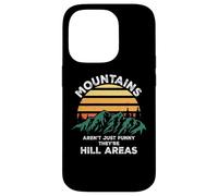 Carcasa para iPhone 14 Pro Dad Joke Word Pun Mountains Aren't Funny They're Hill Areas