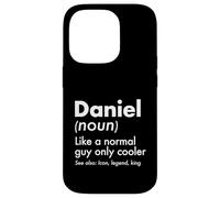 Carcasa para iPhone 14 Pro Daniel Like A Normal Guy Only Cooler Legend King Nombre