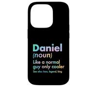 Carcasa para iPhone 14 Pro Daniel Like A Normal Guy Only Cooler Legend King Nombre