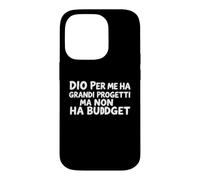 Carcasa para iPhone 14 Pro DIO per Me Ha Grandi Progetti Ma No Un Presupuesto Vector