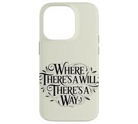 Carcasa para iPhone 14 Pro Donde Hay una voluntad, Hay una Manera de empoderar Proverbio