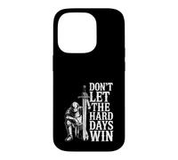 Carcasa para iPhone 14 Pro Don't Let The Hard Days Win Inspirational Motivational Quote