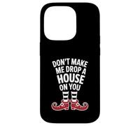 Carcasa para iPhone 14 Pro Don't Make Me Drop A House On You Funny Halloween Costume