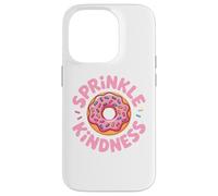 Carcasa para iPhone 14 Pro Donut Sprinkle Kindness Funny Girls Women Doughnut Lover