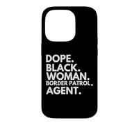 Carcasa para iPhone 14 Pro Dope Black Woman Border Patrol Agente Orgullo afroamericano