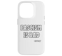 Carcasa para iPhone 14 Pro El fascismo es Mala Historia Lección Cita