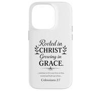 Carcasa para iPhone 14 Pro Enraizado en Cristo, creciendo en Gracia, Regalo de fe Cristiana