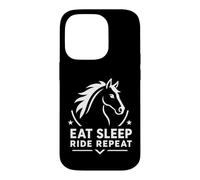 Carcasa para iPhone 14 Pro Equestrian Horse Riding Lover Eat Sleep Ride Repeat