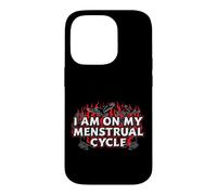 Carcasa para iPhone 14 Pro Estoy en mi Ciclo Menstrual Mujeres Divertidas Humor Menstrual