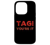 Carcasa para iPhone 14 Pro Etiqueta You'Re It Meme Tag You'Re It Significado Etiqueta You'Re It Cita