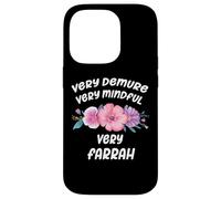 Carcasa para iPhone 14 Pro Farrah Personalized Very Demure Very Mindful Farrah Name
