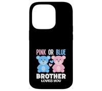 Carcasa para iPhone 14 Pro Fiesta de revelación de género con Texto en inglés Brother Loves You Bear Rosa o Azul