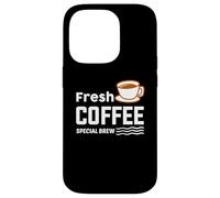 Carcasa para iPhone 14 Pro Fresh Coffee Special Brew Baristas Funny Coffee Lover