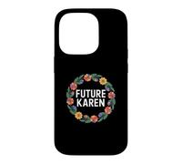 Carcasa para iPhone 14 Pro Fun Future Karen Sister Aunt Joke Meme