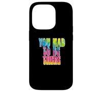 Carcasa para iPhone 14 Pro Fun You Had To Be There Colorful Tie Dye Design