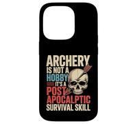 Carcasa para iPhone 14 Pro Funny Archery Not A Hobby It's Post Apocalyptic Skill Archer