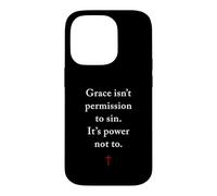 Carcasa para iPhone 14 Pro Grace Isn'T Permission to Sin It's Grace Not To - Evangelism